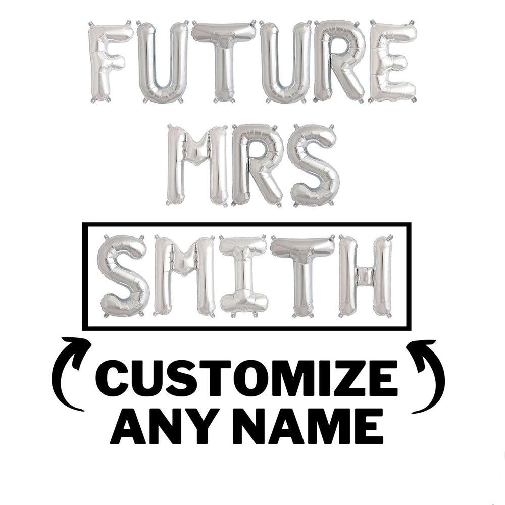 16 inch Future Mrs Balloon Banner - Custom Name Letter Balloons - Gold. Silver and Rose Gold Party Decorations - DIY Bachelorette Party